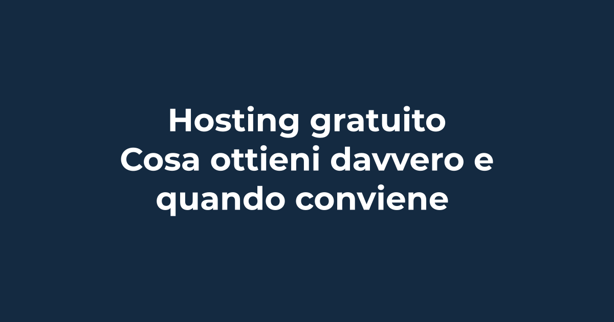 Hosting gratuito: cosa ottieni davvero e quando conviene pagare | Tuohosting